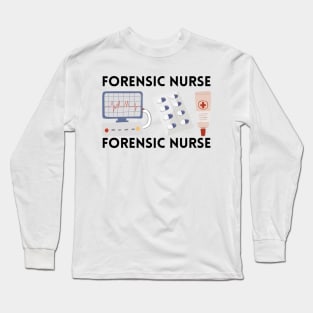 Forensic Nurse Long Sleeve T-Shirt